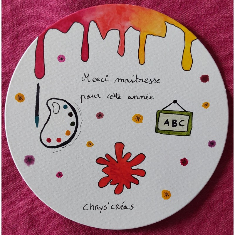 Carte ronde, aquarelle, merci maîtresse pour cette année